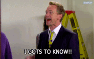 Barney I gots to know how i met your mother himym.gif